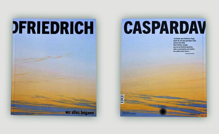 Caspar David Friedrich. Wo alles begann